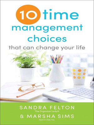 cover image of Ten Time Management Choices That Can Change Your Life